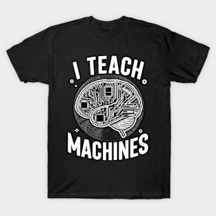 I Teach Machines Cool Circuit Brain Modern Black and White T-Shirt